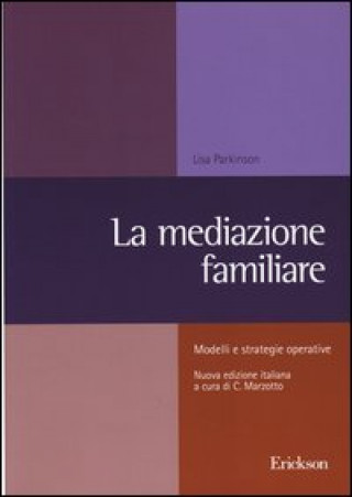 Könyv mediazione familiare. Modelli e strategie operative Lisa Parkinson