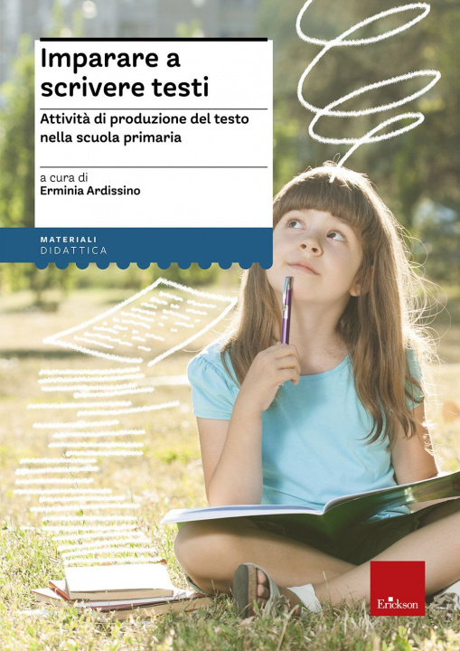 Könyv Imparare a scrivere testi. Attività di produzione del testo nella scuola primaria 