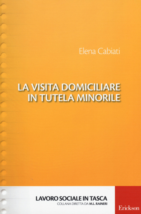 Книга visita domiciliare in tutela minorile Elena Cabiati