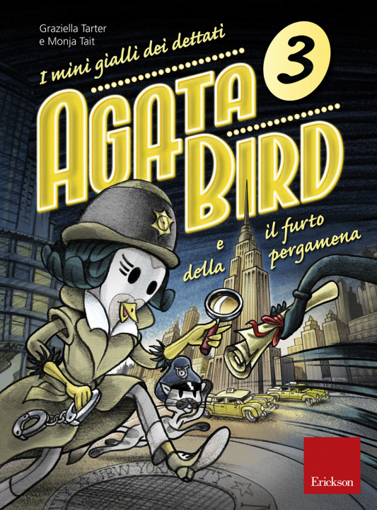 Kniha Agata Bird e il furto della pergamena. I mini gialli dei dettati Graziella Tarter