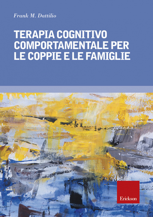 Kniha Terapia cognitivo comportamentale per le coppie e le famiglie Frank M. Dattilio