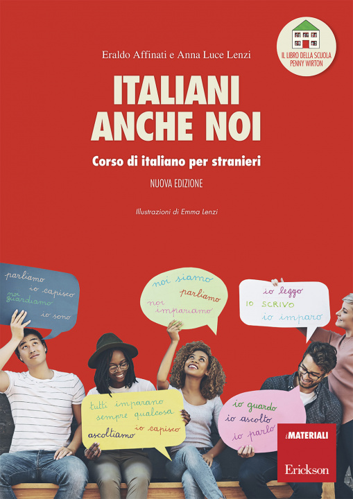 Книга Italiani anche noi. Corso di italiano per stranieri. Il libro della scuola di Penny Wirton Eraldo Affinati
