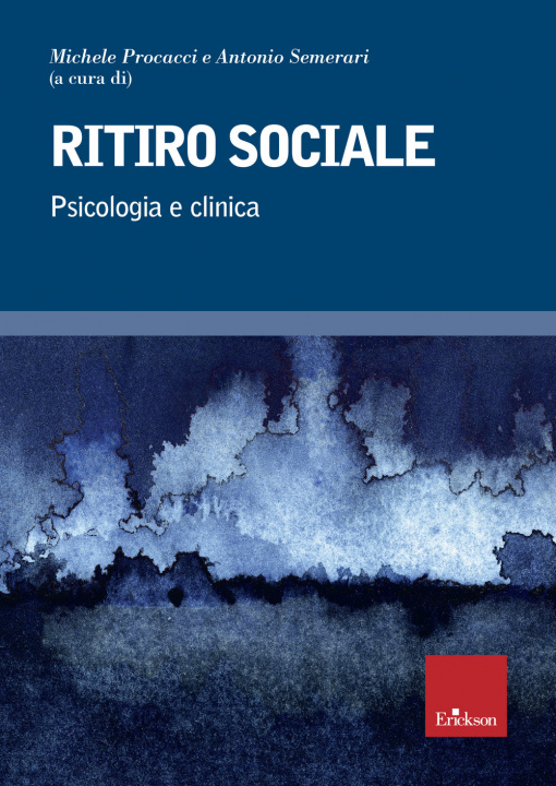 Knjiga Ritiro sociale. Psicologia e clinica 