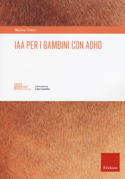 Kniha IAA per i bambini con ADHD Marlene Vettori