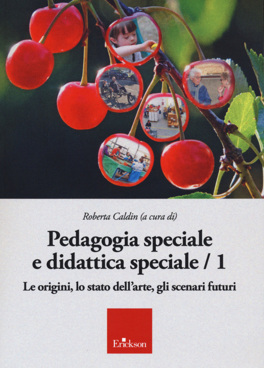 Kniha Pedagogia speciale e didattica speciale Roberta Caldin