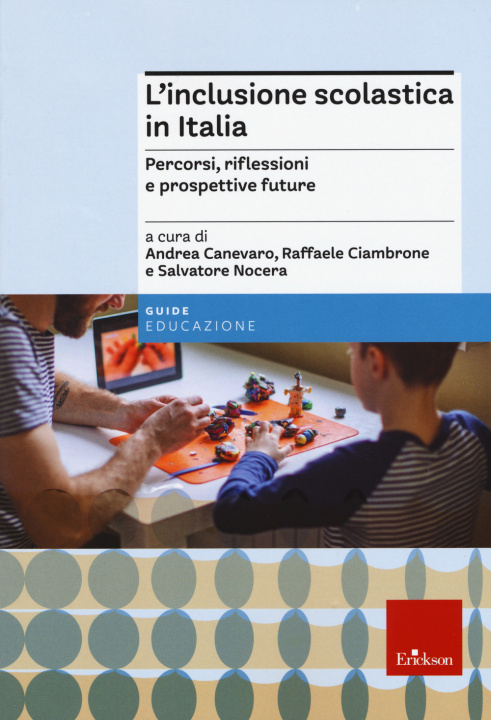 Könyv inclusione scolastica in Italia. Percorsi, riflessioni e prospettive future 