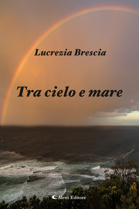 Knjiga Tra cielo e mare Lucrezia Brescia