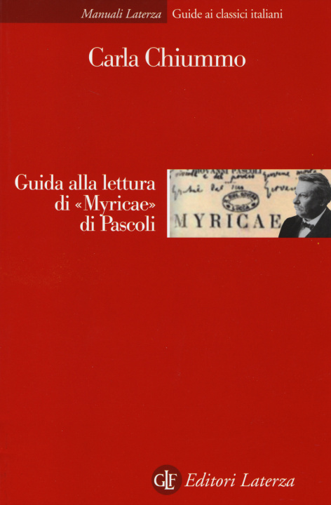 Book Guida alla lettura di «Myricae» di Pascoli Carla Chiummo