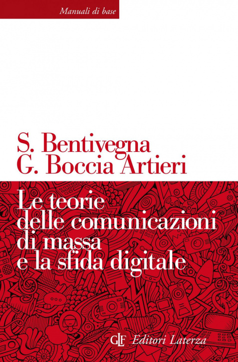 Könyv teorie delle comunicazioni di massa e la sfida digitale Sara Bentivegna