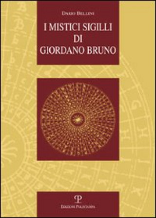 Kniha mistici sigilli di Giordano Bruno Dario Bellini