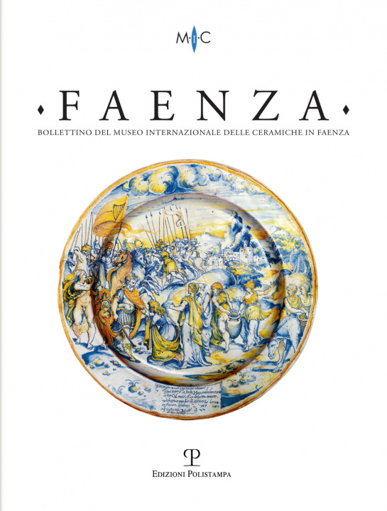 Книга Faenza. Bollettino del museo internazionale delle ceramiche in Faenza 
