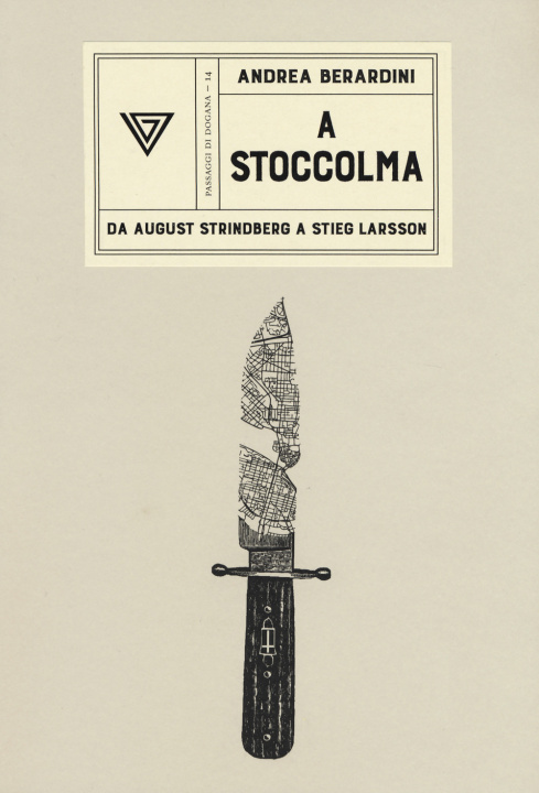 Könyv A Stoccolma. Da August Strindberg a Stieg Larsson Andrea Berardini