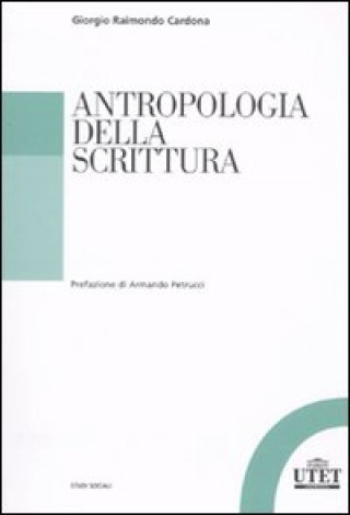 Книга Antropologia della scrittura Giorgio Raimondo Cardona