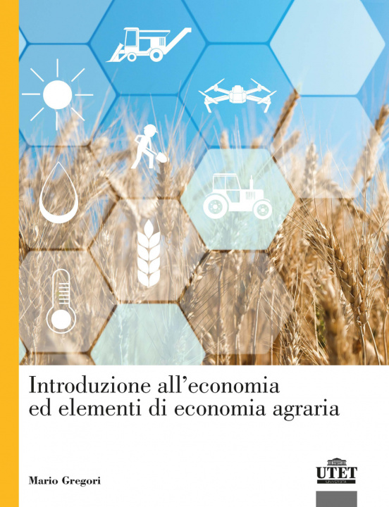Книга Introduzione all'economia ed elementi di economia agraria Mario Gregori