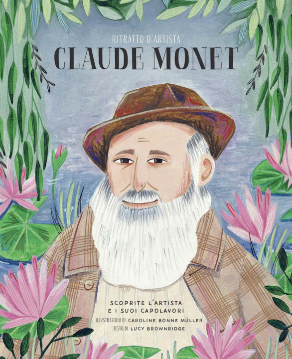 Kniha Claude Monet. Ritratto d'artista Lucy Brownridge