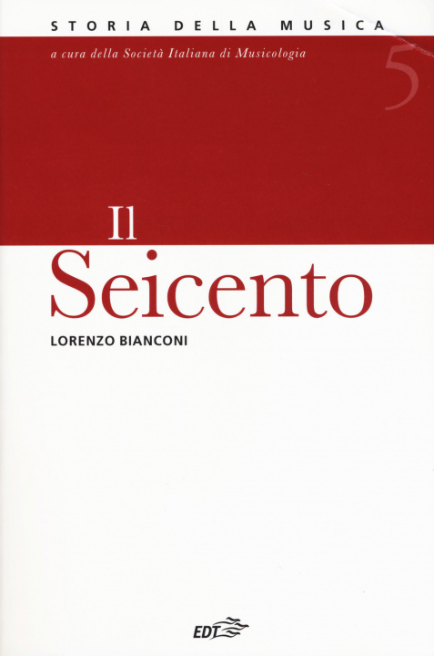 Kniha Storia della musica Lorenzo Bianconi