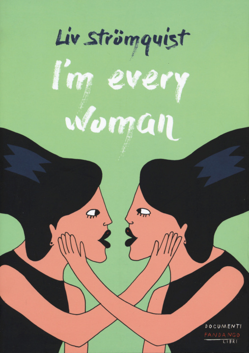 Kniha I'm every woman Liv Strömquist