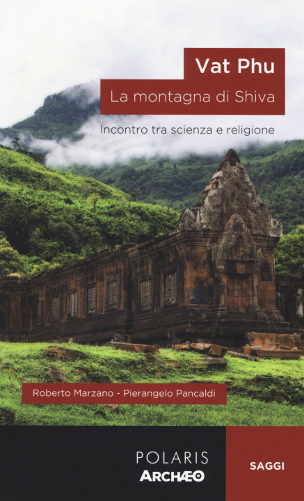 Kniha Vat Phu. La montagna di Shiva. Incontro tra scienza e religione Roberto Marzano