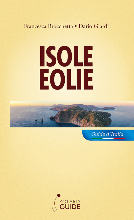 Könyv Isole Eolie Francesca Brocchetta