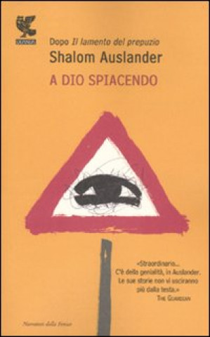 Könyv A Dio spiacendo Shalom Auslander