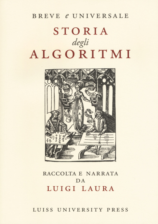 Kniha Breve e universale storia degli algoritmi Luigi Laura