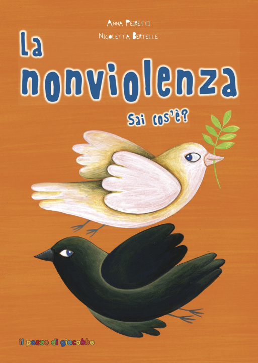 Boek nonviolenza sai cos'e'? Anna Peiretti