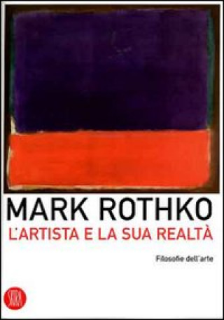 Buch artista e la sua realtà Mark Rothko