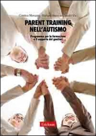 Kniha Parent training nell'autismo. Programma per la formazione e il supporto dei genitori Cristina Menazza