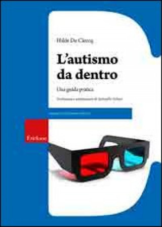 Knjiga autismo da dentro. Una guida pratica Hilde De Clercq