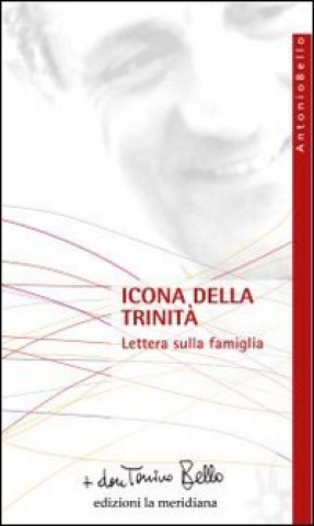 Kniha Icona della Trinità. Lettera sulla famiglia Antonio Bello