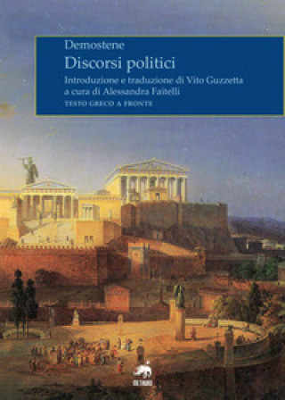 Kniha Discorsi politici. Testo greco a fronte Demostene