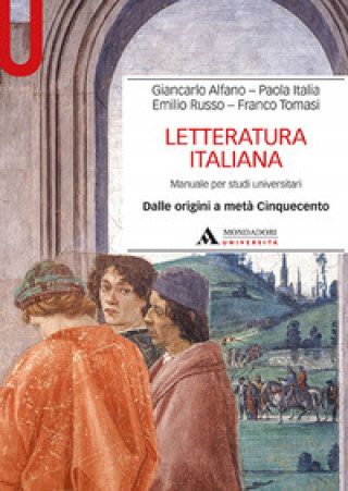 Kniha Letteratura italiana. Manuale per studi universitari Giancarlo Alfano
