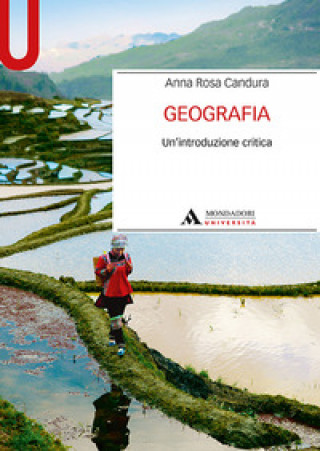 Kniha Geografia. Un'introduzione critica Anna Rosa Candura