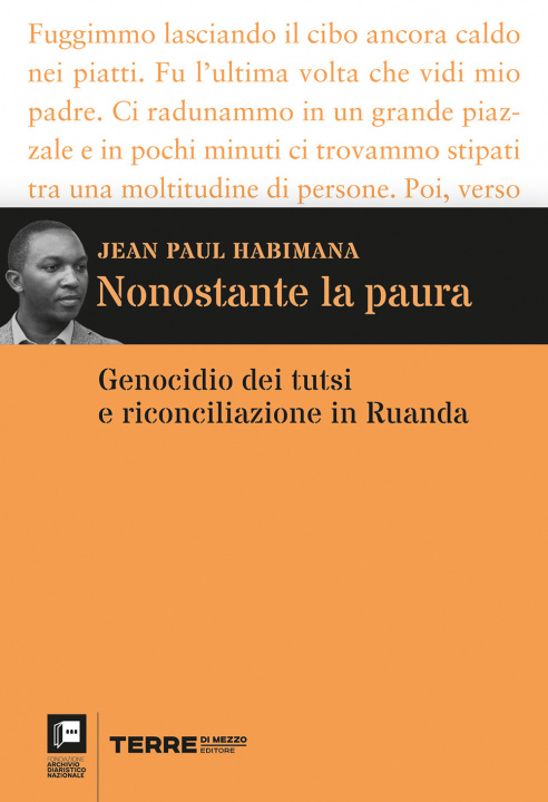 Könyv Nonostante la paura. Genocidio dei tutsi e riconciliazione in Ruanda Jean Paul Habimana