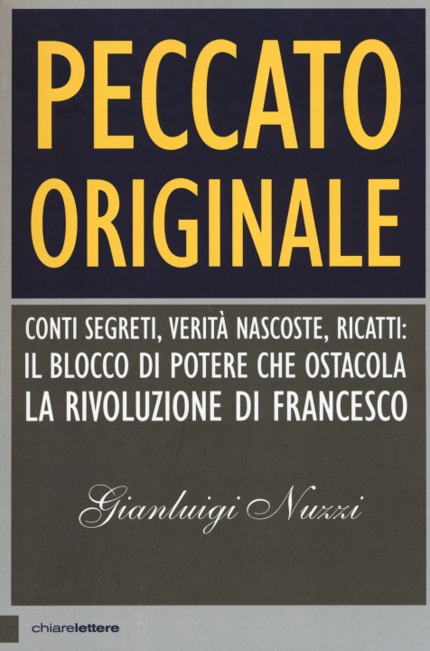 Kniha Peccato originale. Conti segreti, verit  nascoste, ricatti [...] Gianluigi Nuzzi