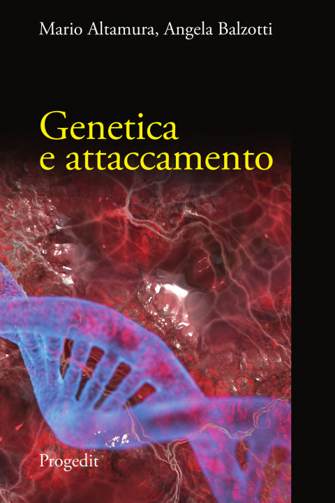 Книга Genetica e attaccamento Mario Altamura
