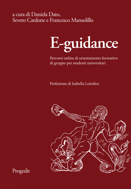 Könyv E-guidance. Percorsi online di orientamento formativo di gruppo per studenti universitari 
