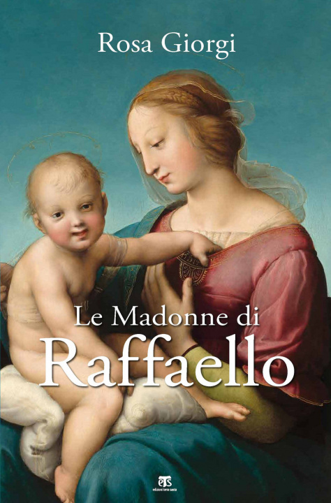 Kniha Madonne di Raffaello Rosa Giorgi