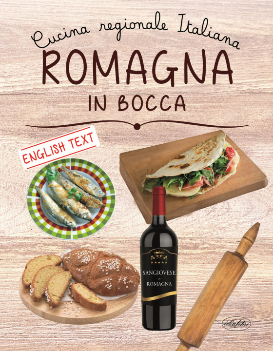 Carte Romagna in bocca. Ediz. italiana e inglese 