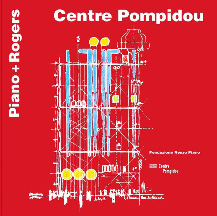 Carte Centre Pompidou. Piano + Rogers. Ediz. italiana e inglese Renzo Piano
