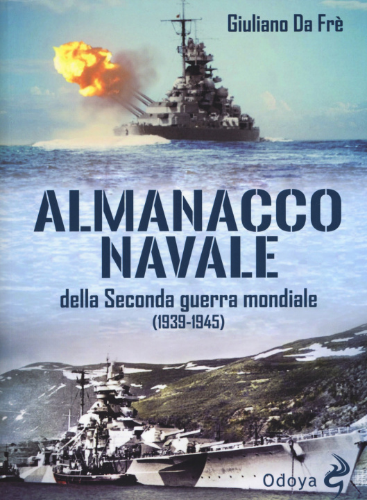 Книга Almanacco navale della Seconda guerra mondiale (1939-1945) Giuliano Da Frè