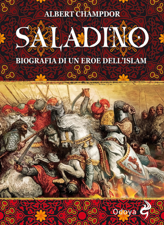 Könyv Saladino. Biografia di un eroe dell’Islam Albert Champdor