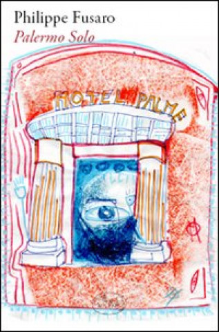 Knjiga Palermo solo Philippe Fusaro