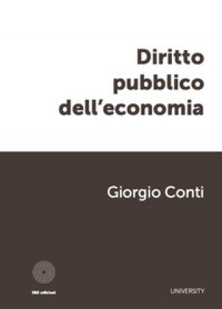 Könyv Diritto pubblico dell'economia Giorgio Conti