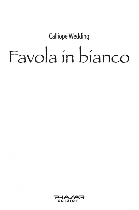 Kniha Favola in bianco. Guida all'organizzazione del matrimonio per wedding planner e sposi 