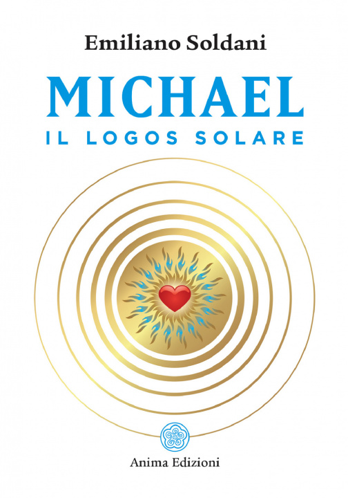 Kniha Michael, il logos solare Emiliano Soldani