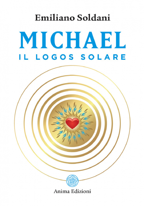 Knjiga Michael, il logos solare Emiliano Soldani