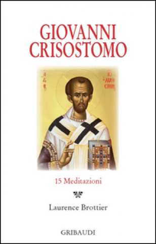 Knjiga 15 meditazioni San Giovanni Crisostomo