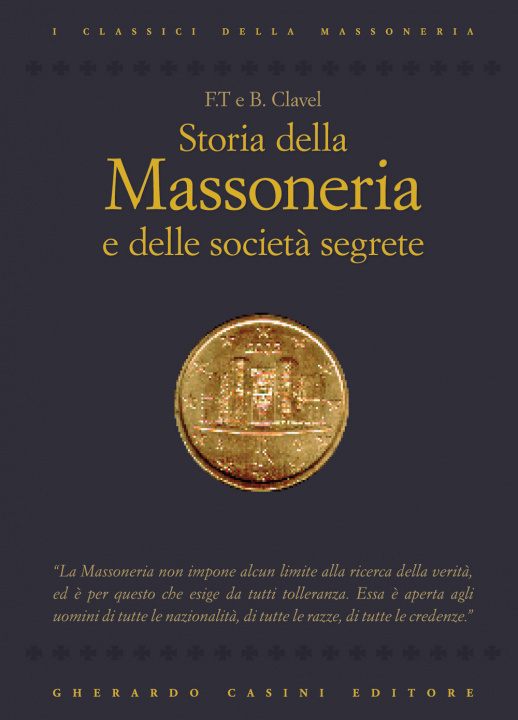 Книга Storia della massoneria e delle società segrete B. Clavel