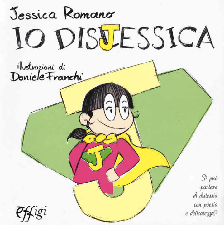 Kniha Io dislessica Jessica Romano